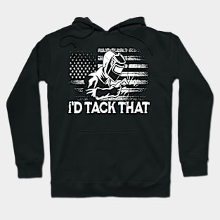 I'd Tack That -  Welder Hoodie